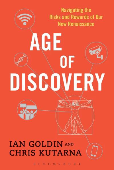 Age of Discovery by Ian Goldin and Chris Kutarna