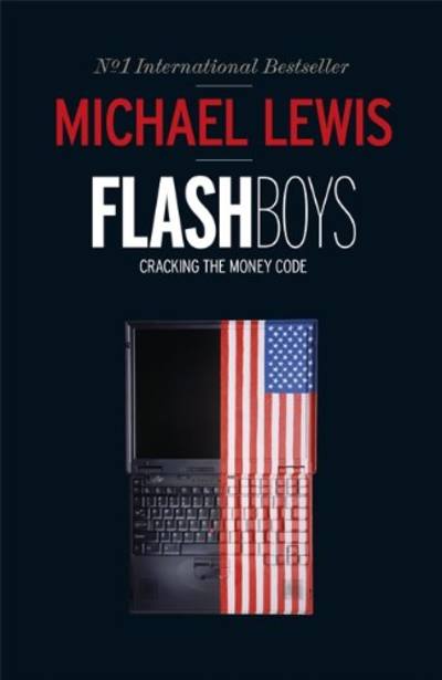 Flash Boys by Michael Lewis