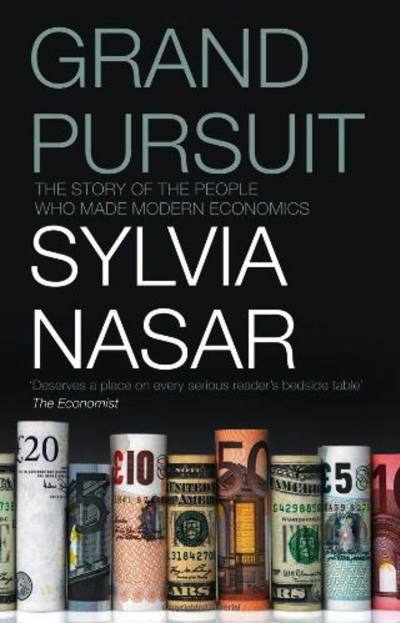 Grand Pursuit by Sylvia Nasar