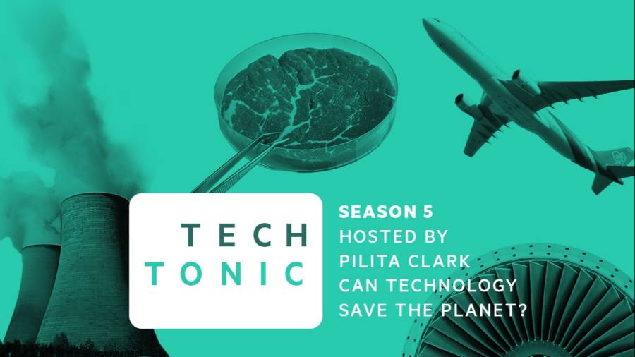 Tech Tonic Season 5: Can climate technology save the planet?