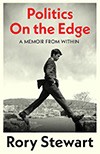 Book cover of Politics on the Edge — A Memoir from Within by Rory Stewart