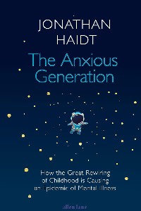Book cover of The Anxious Generation