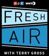 Fresh Air podcast