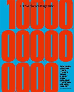 The cover of the FT Weekend Magazine shows the number 10 trillion written out in full