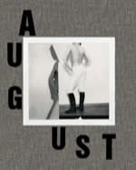 August by Collier Schorr, published by Mack for £40