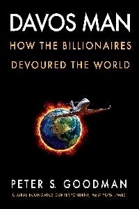 Cover of the book entitled ‘Davos Man: How the Billionaires Devoured the World’